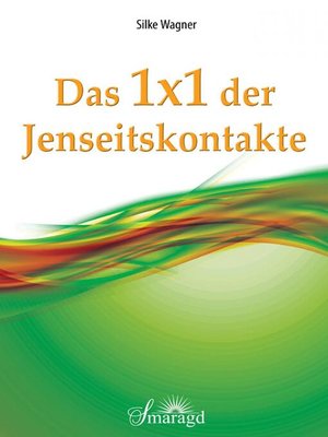 cover image of Das 1x1 der Jenseitskontakte